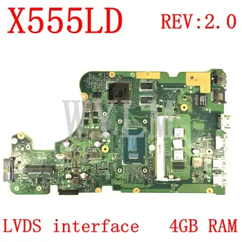 X555LD LVDS vmesnik 4GB RAM REV:2.0 matična plošča Za ASUS X555L A555L K555L F555L W519L X555LD X555LJ X555LF Laptop Mainboard 123367
