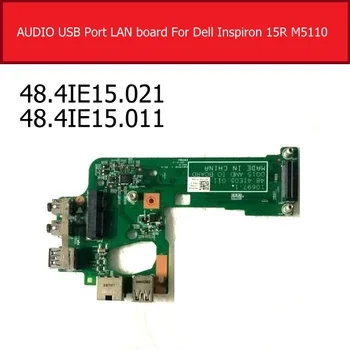 Moč Vrata Odbor Za Dell Inspiron 15R M5110 AVDIO Vrata USB, LAN odbora Ethernet, USB 3.0 Priključek Odbor 48.4IE15.021 48.4IE15.011