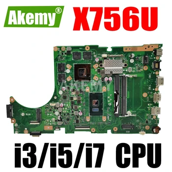 Za ASUS X756UXK X756UX X756UW X756UWK X756UVK X756UQK X756UJ X756UB X756UV X756UVK X756UQ X756UQK Mainboard Prenosni računalnik z Matično ploščo
