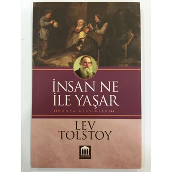 Kaj Človek Živi z Lev Nikolayeviç Tolstoj Insan Ne Ile Yaşar Najboljši Prodajalec Knjigo Roman Kultnega Fikcija Knjigo Svetovne Klasike 68521