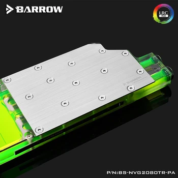 Barrow GPU Watercooler Za NVIDIA TITAN RTX 2080 Ti/RTX 2080 NOV Dizajn Strani Luknjo G1/4 GPU Polno Kritje WaterBlock BS-NVG2080TR-PA 8290