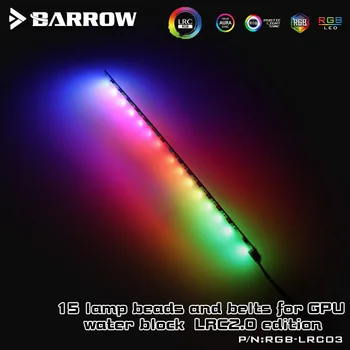 Barrow RGB-LRC03, LRC2.0 5v 3pin Svetlobni Trakovi, Posebno Za Barrow Grafične Kartice Blokirati, Aurora 15 Osvetlitev Kroglice