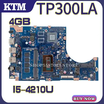 TP300L za ASUS TP300LA Q302L Q302LA TP300 prenosni računalnik z matično ploščo TP300LD Q302LD mainboard test OK I5-4210U procesor, 4GB RAM