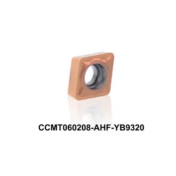 CNC struženje vstavite CCMT060208-AHF YB9320 visoko peformance za nerjavno jeklo CCMT 060208 CCMT060208 CCMT2(1.5)2