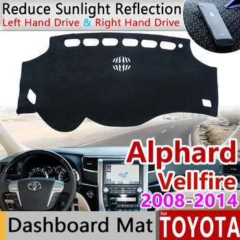 Za Toyota Alphard Vellfire 20 AH20 2008~Anti-Slip Mat armaturni Plošči, Dash Pad Zajema Dežnik Dashmat Zaščito Preprogo Dodatki