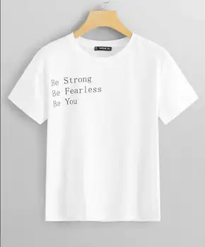 Bodite močni biti neustrašna lahko T-Shirt Smešno Pismo Grafični Grunge Tee Stilsko Letnik Slogan Estetske Bombaž Vrhovi Biti umetnost majica s kratkimi rokavi